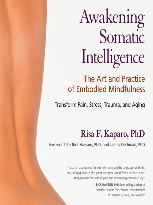 Title details for Awakening Somatic Intelligence by Risa F. Kaparo, Ph.D. - Available